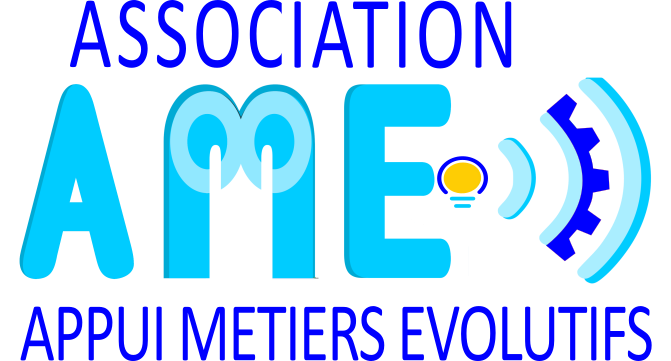 Association AME "Appui aux Métiers Evolutifs"